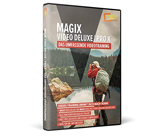 MAGIX Video deluxe/MAGIX Video Pro X – das umfassende Videotraining (für PC,...